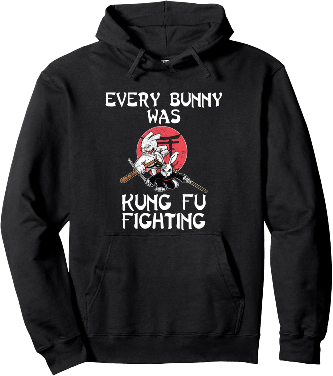 Every Bunny Was Kung Fu Fighting - Easter Sunday Rabbit Gift Pullover Hoodie
