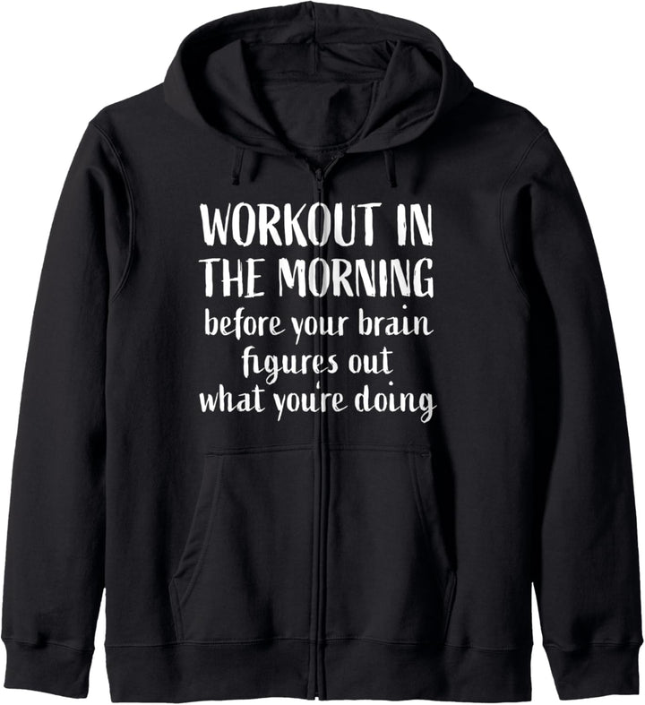 Lustiger Fitness-Studio Spruch Gym Workout Am Morgen Gehirn Kapuzenjacke