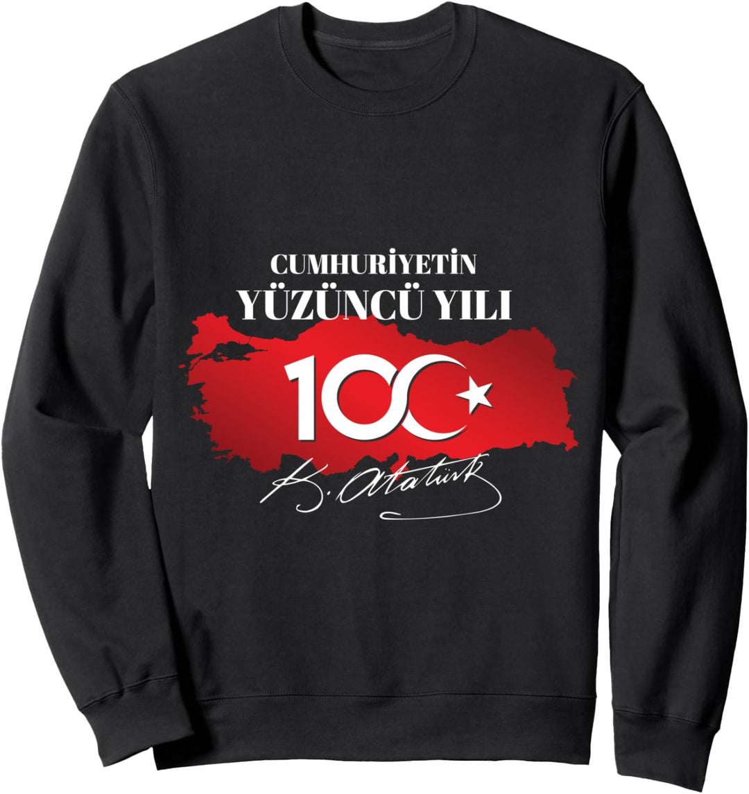 Mustafa Kemal Atatürk - 100 Jahre Feier Sweatshirt