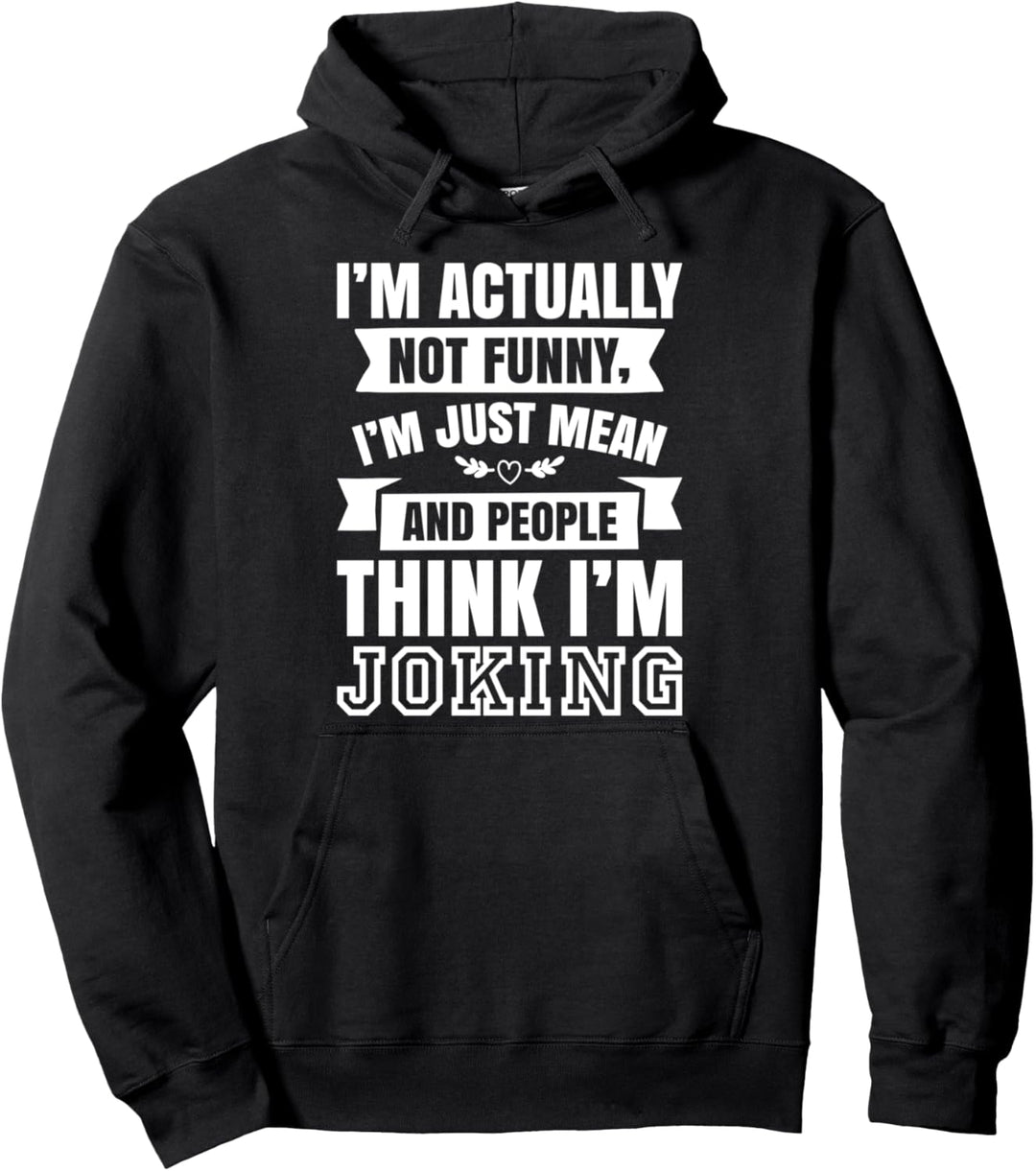 Lustig Humorvoll Sarkasmus Ironisches Geschenk Lustige Pullover Hoodie