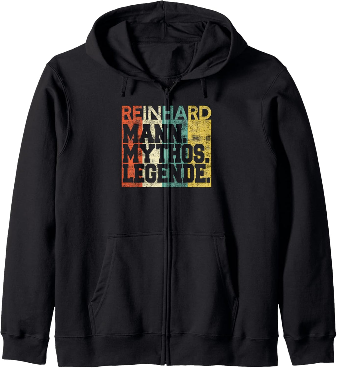 Retro Reinhard Mann Mythos Legende Geburtstag Geschenk Kapuzenjacke