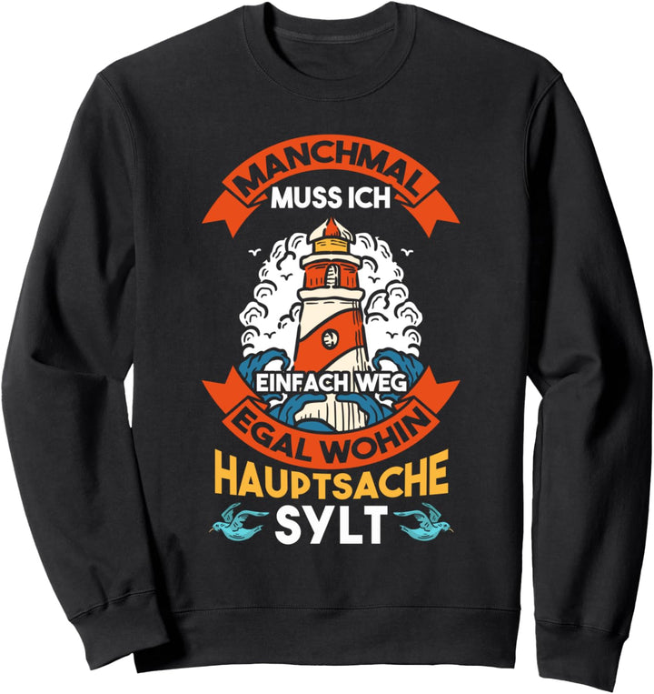 Norddeutschland Nordsee Sylt Sweatshirt