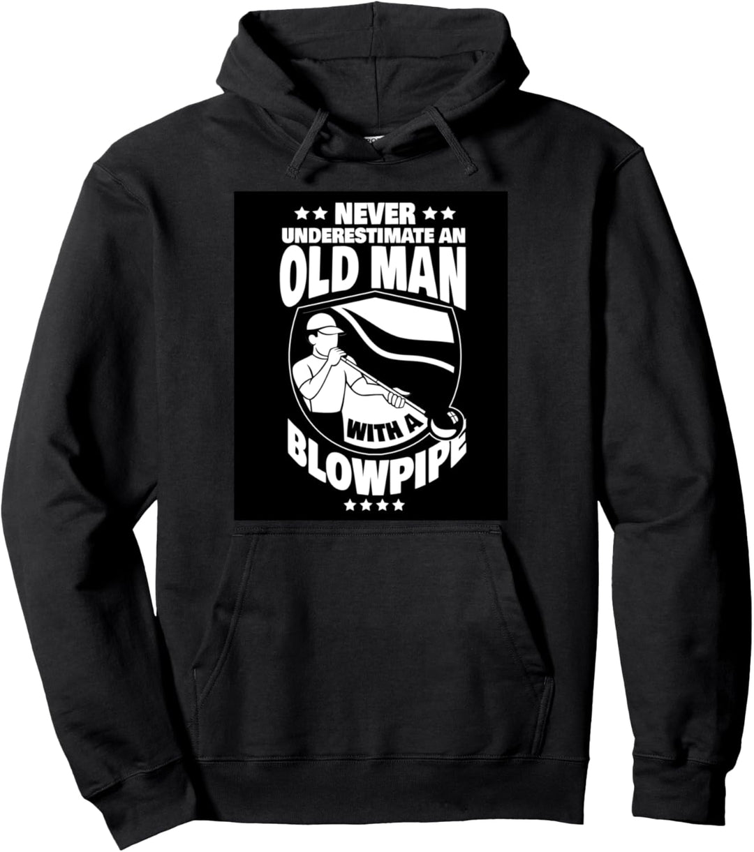 Never Underestimate an Old Man with a Blowpipe Dad Gift Pullover Hoodie