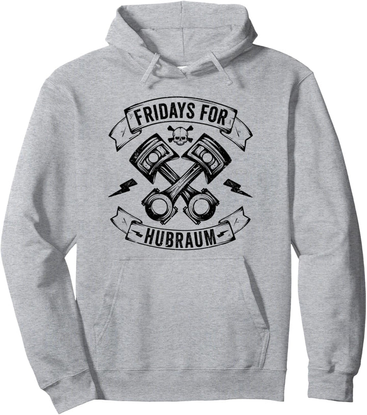 Fridays For Hubraum Parodie Auto Tuner Geschenk Pullover Hoodie