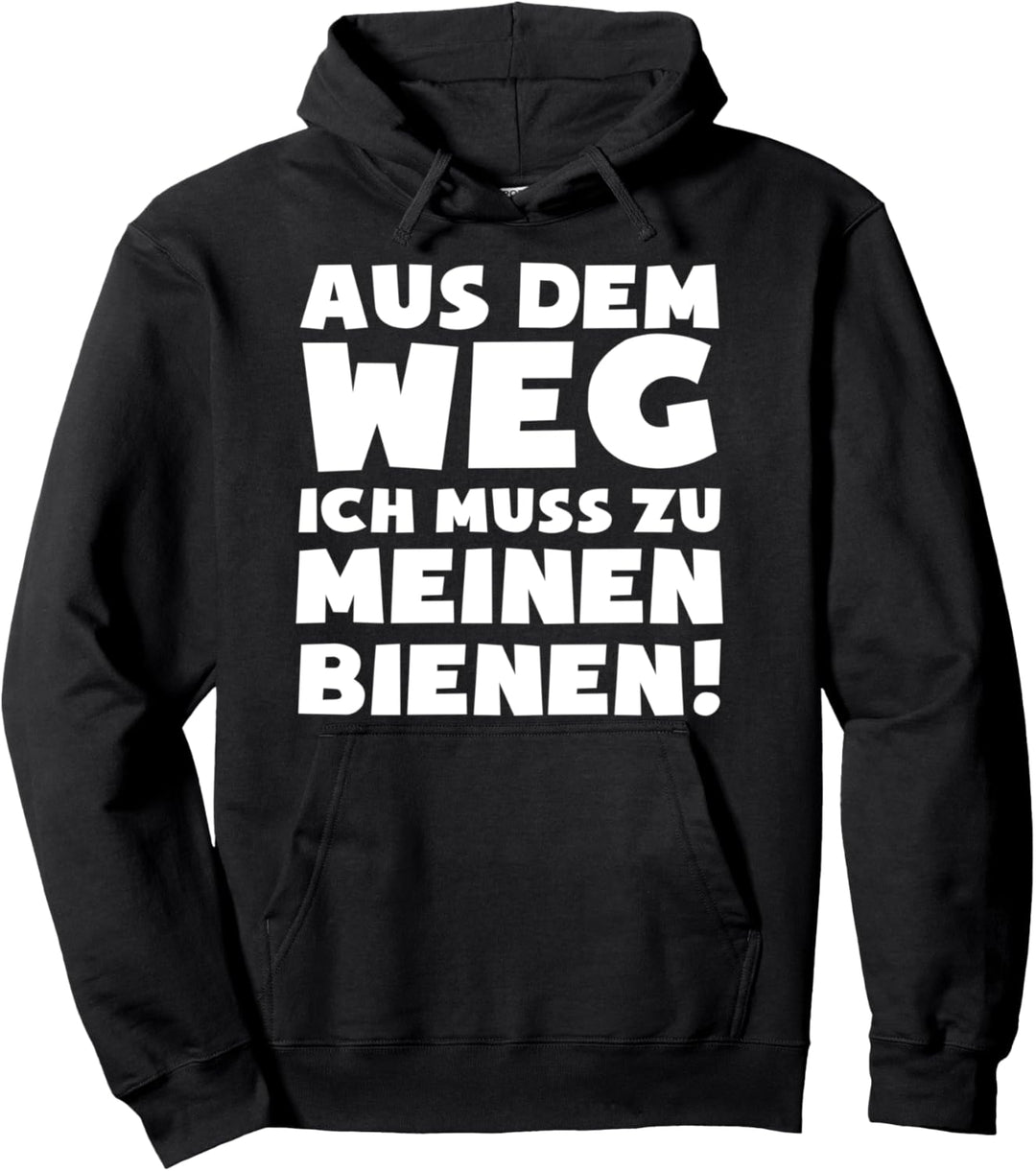 Ich muss zu meinen Bienen - Lustiges Imkern Imker Pullover Hoodie