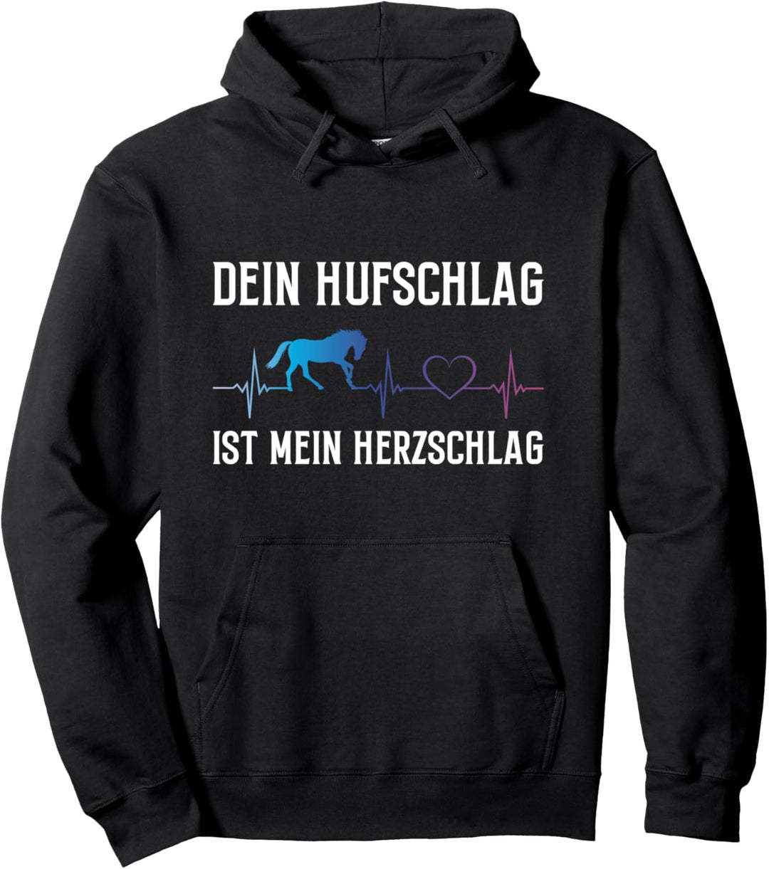 Dein Hufschlag Ist Mein Herzschlag Pferde Reiter Spruch Pullover Hoodie
