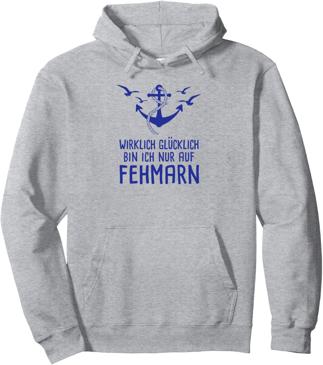 Wirklich Glücklich Bin Ich Nur Auf Fehmarn Ostsee Urlaub Pullover Hoodie