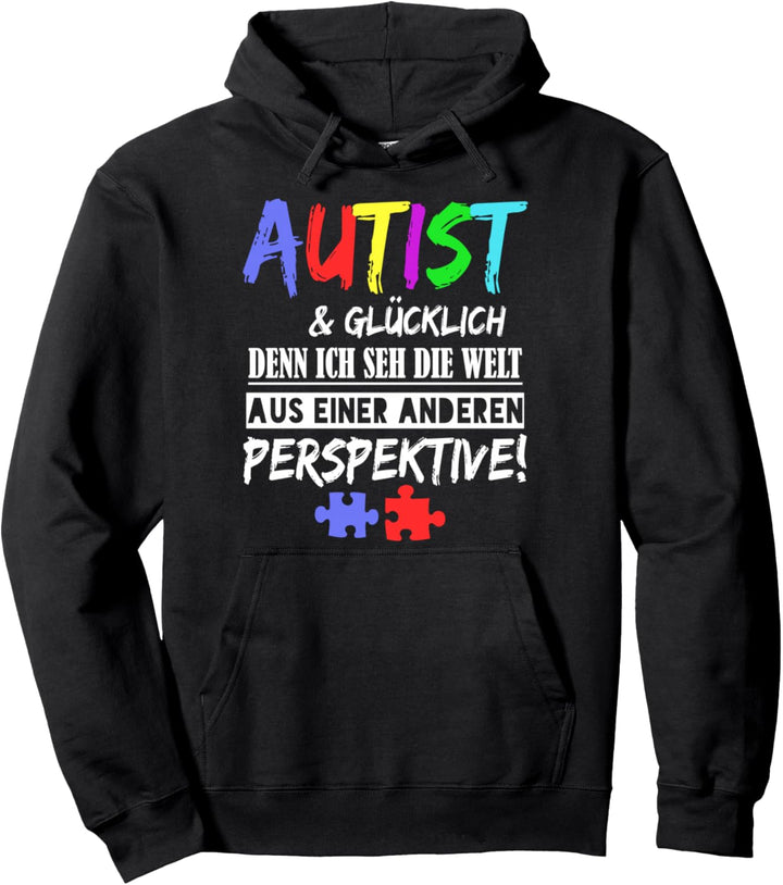 Autist Autismus Autismus-Bewusstsein Autisten Awareness Pullover Hoodie