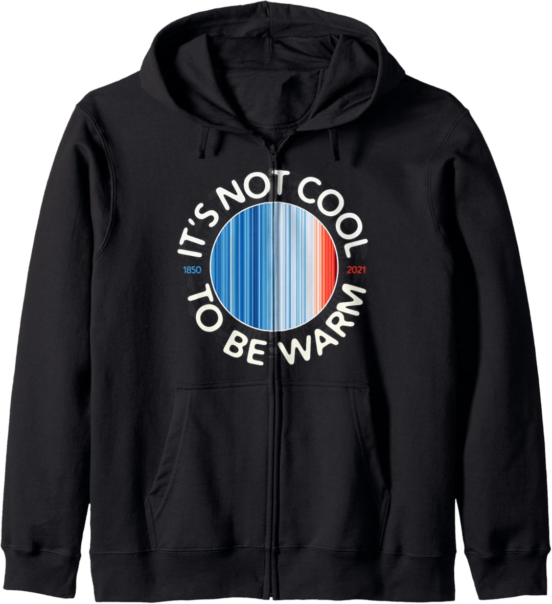 Es ist nicht cool, warm zu sein Climate Stripes Kapuzenjacke