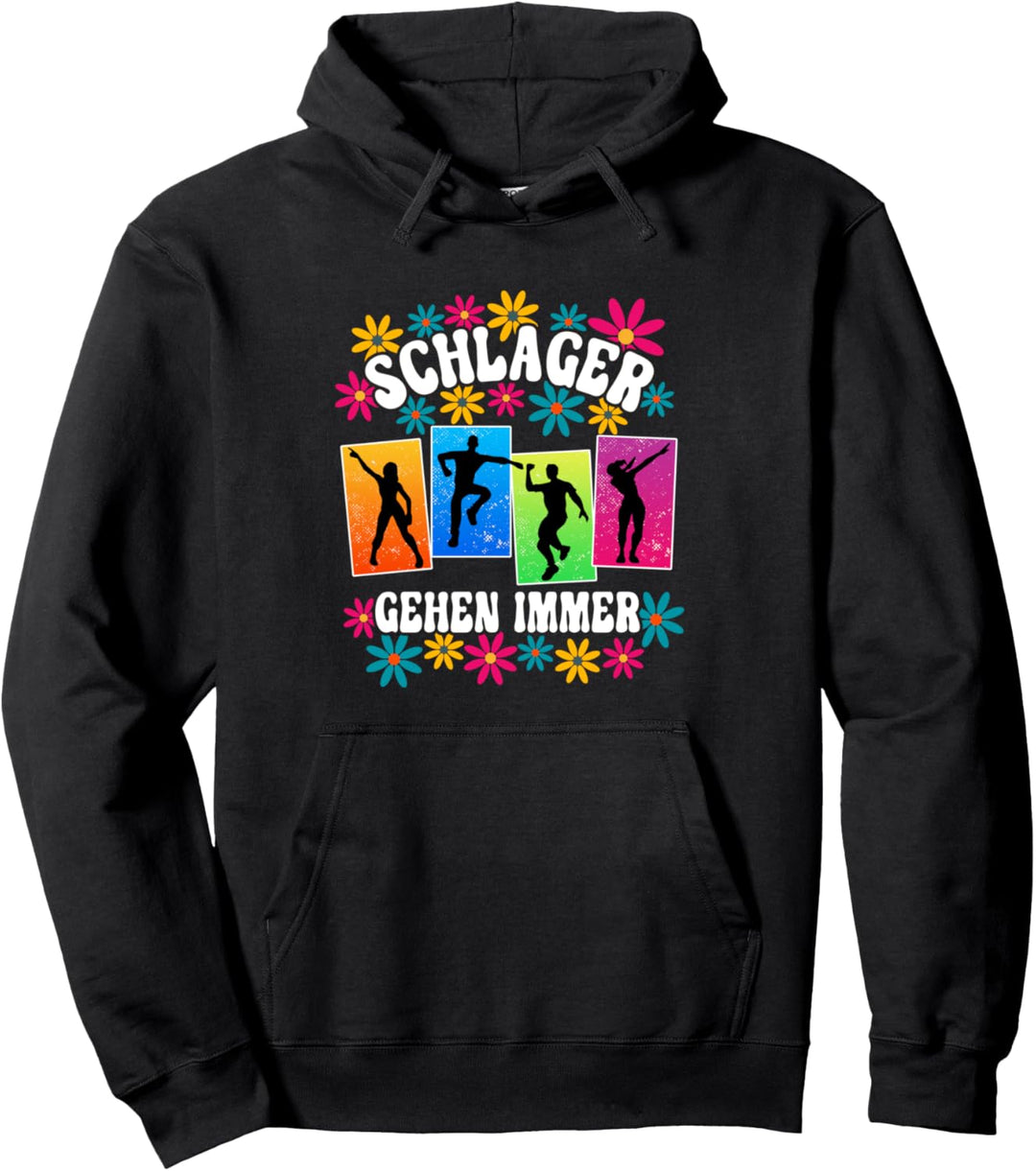 Schlagerparty Schlager Gehen Immer Pullover Hoodie