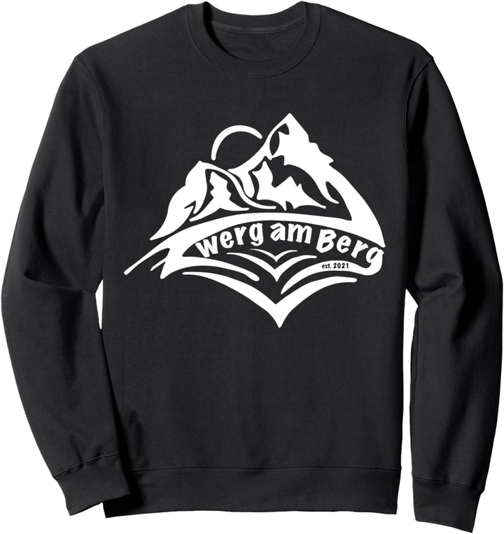 Zwerg Am Berg Mountain Trekking Geschenk Idee Sweatshirt