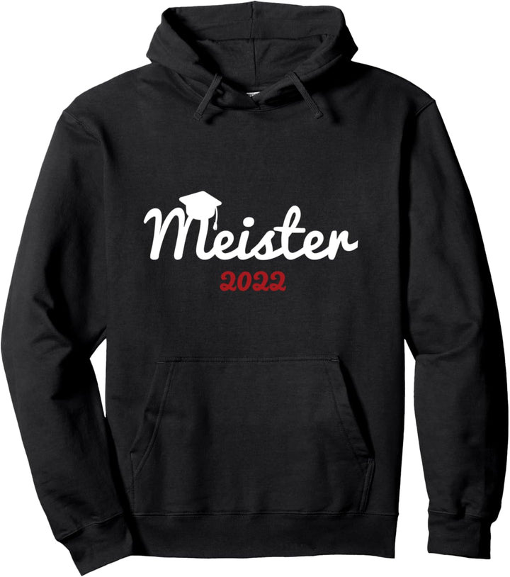 2022 Meister Abschluss bestanden Geschenk Meitertitel Pullover Hoodie