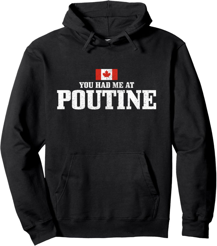 You Had Me At Poutine Lustig Kanada Flagge Vintage Pullover Hoodie