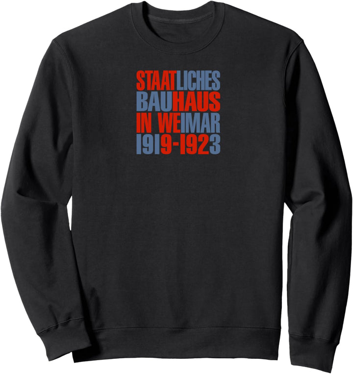 Staatliches Bauhaus Ausstellung Cover Sweatshirt