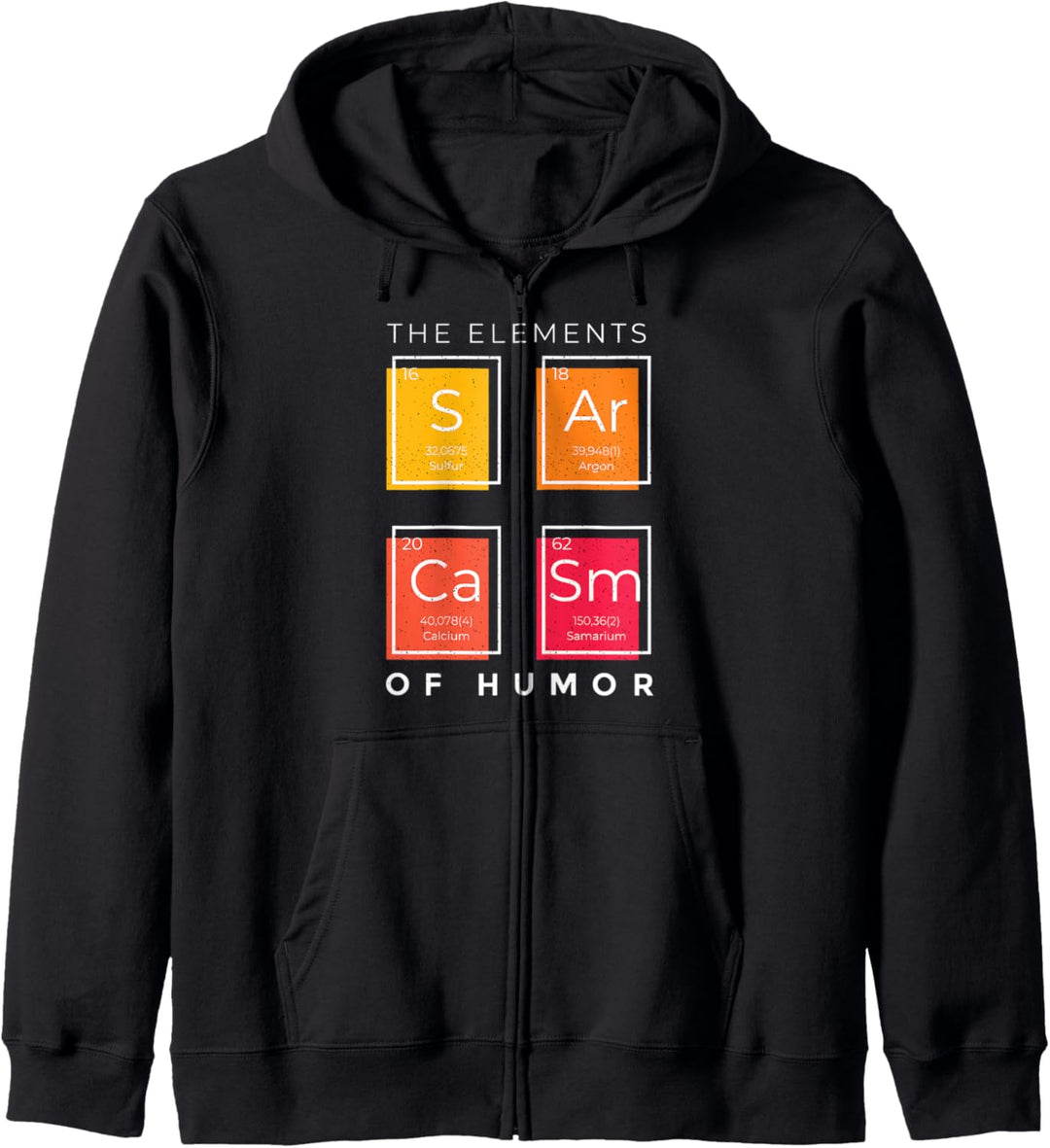SArCaSm Elements of Humor S Ar Ca Sm Periodensystem Meme Kapuzenjacke
