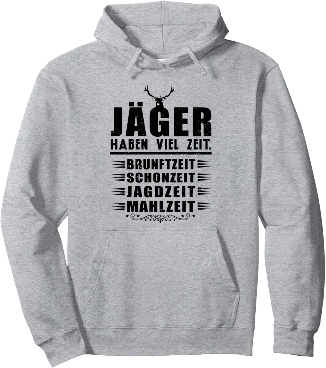 Jäger Haben Viel Zeit Lustiges Jagen Jagt Lustig Pullover Hoodie