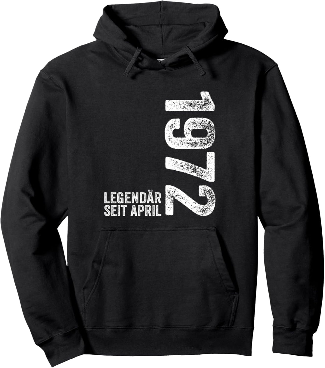 51. Geburtstag Mann 51 Jahre Legendär seit April 1972 Pullover Hoodie