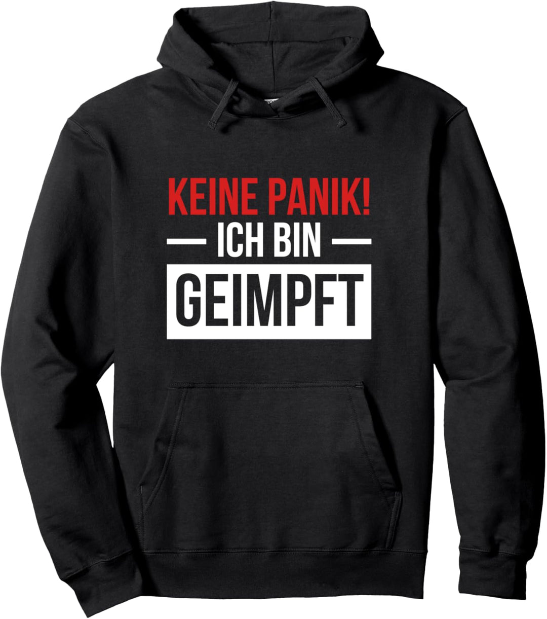 Keine Panik - ich bin geimpft | Impfung Pullover Hoodie