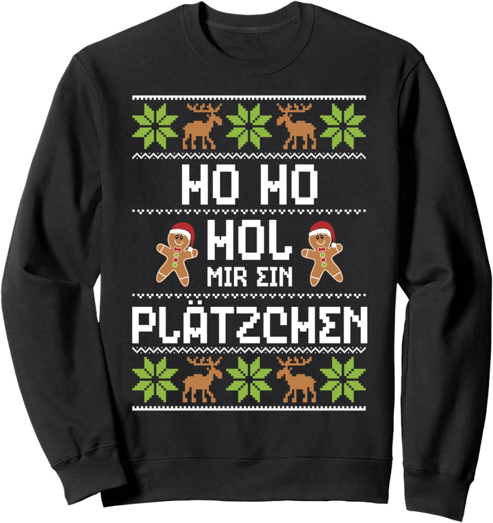 Backen: Ho Ho Hol Mir Ein Plätzchen - Ugly Christmas Sweatshirt