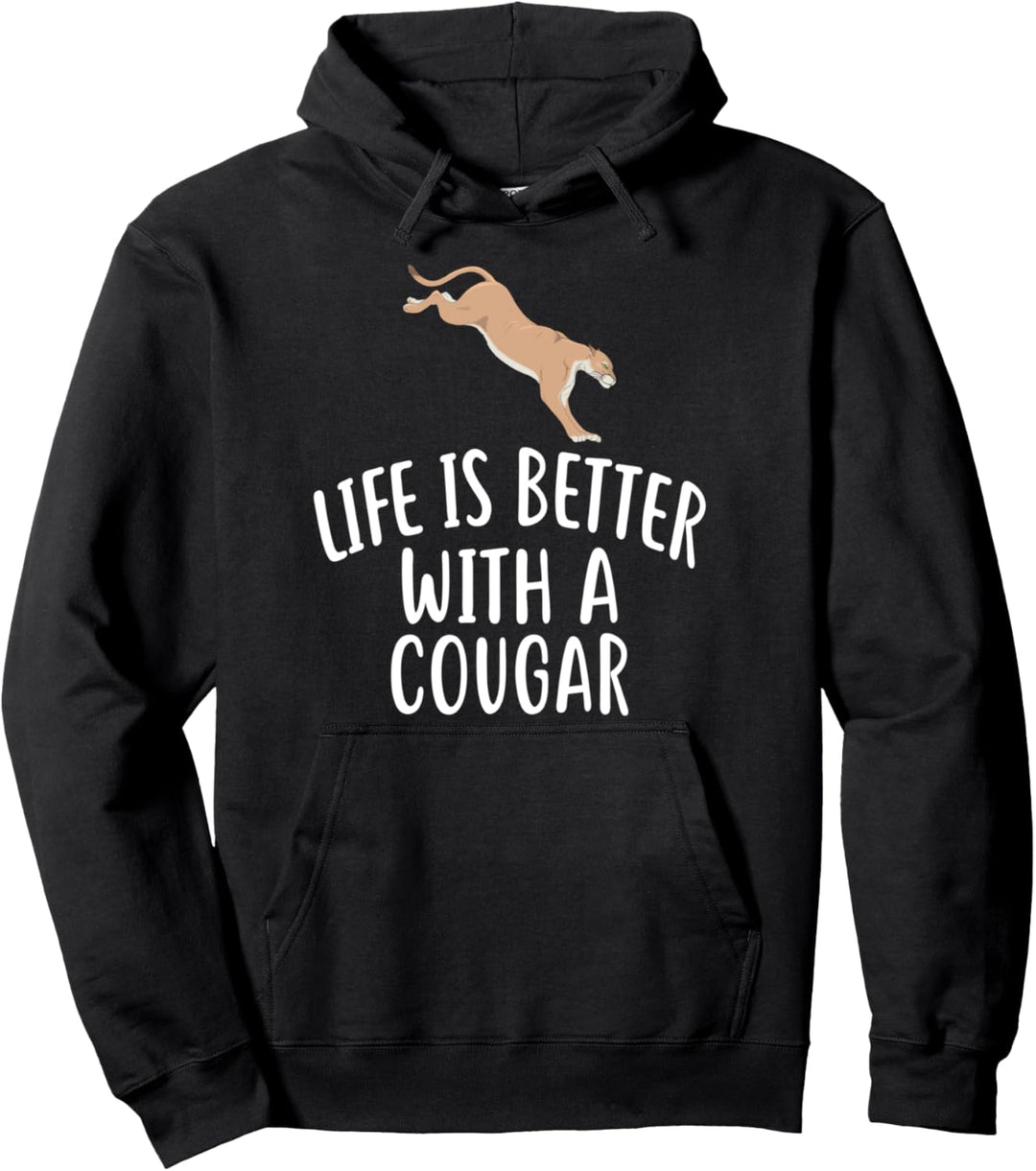 T-Shirt mit Aufschrift "Life Is Better With A Cougar" Pullover Hoodie