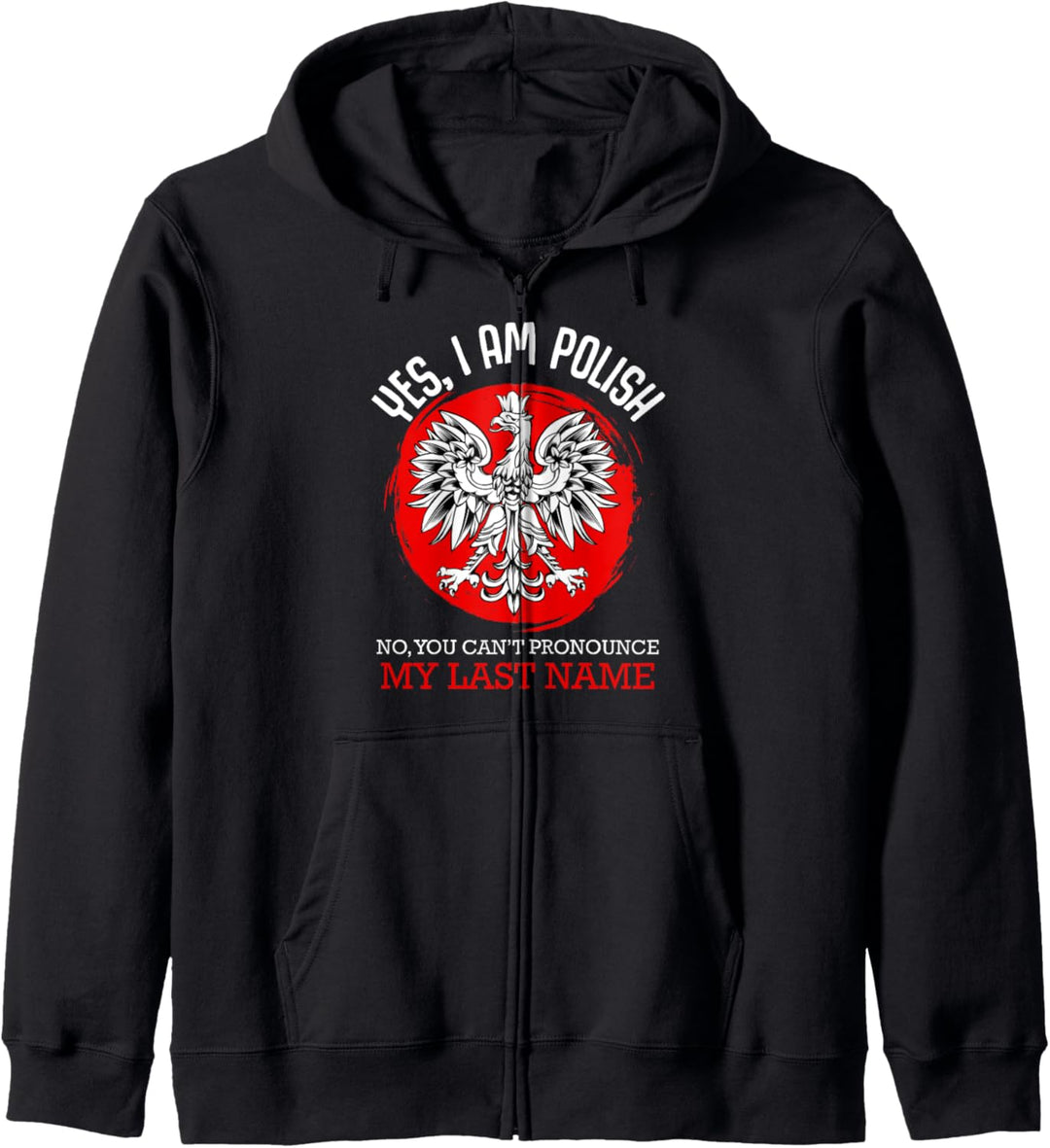 Yes I Am Polish Polen Flagge Pole Nationalität Heimat Polska Kapuzenjacke