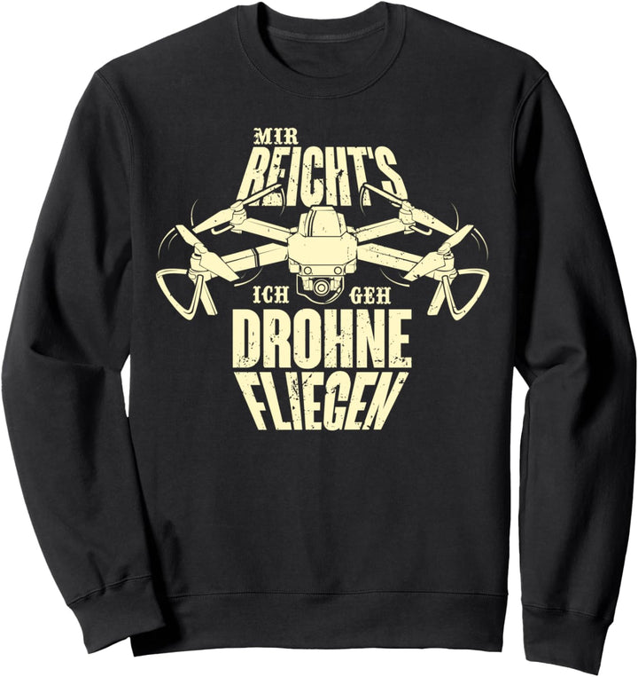 Quadrocopter Drohnen Geschenk für Drohnenpilot Sweatshirt