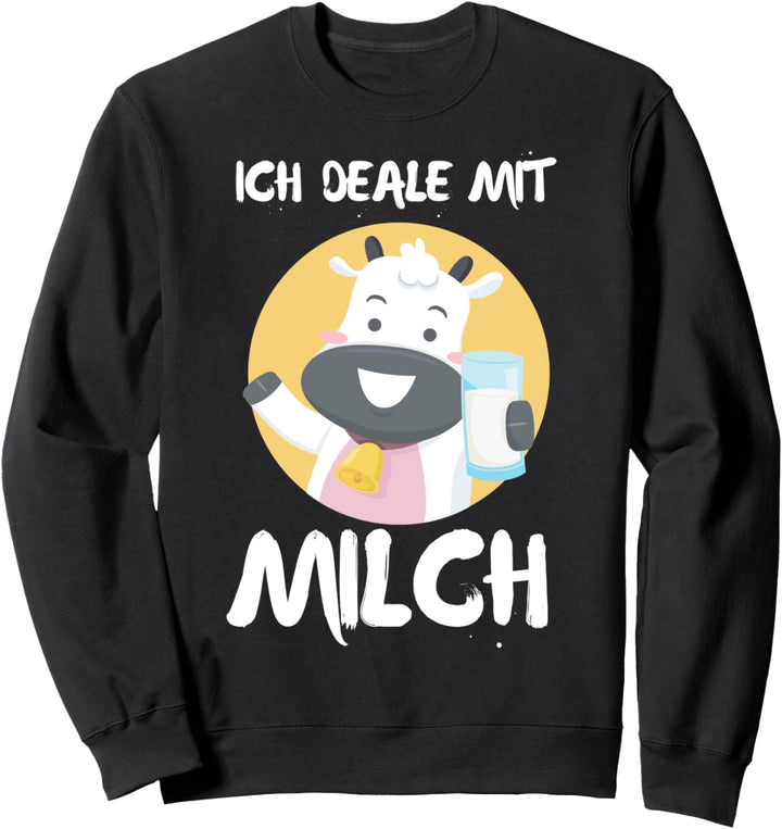Ich Deale Mit Milchkühe Rinder Kuhstall Milchbauer Kühe Sweatshirt