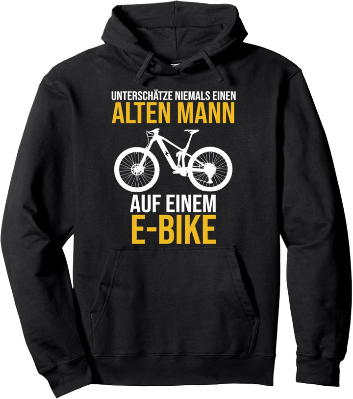 Unterschätze niemals einen alten Mann auf einem E-Bike Ebike Pullover Hoodie