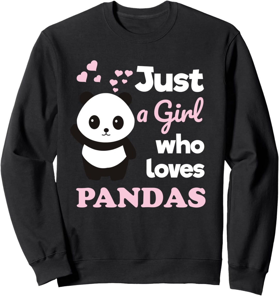 Panda Lover Just a Girl Who Loves Pandas Sweatshirt