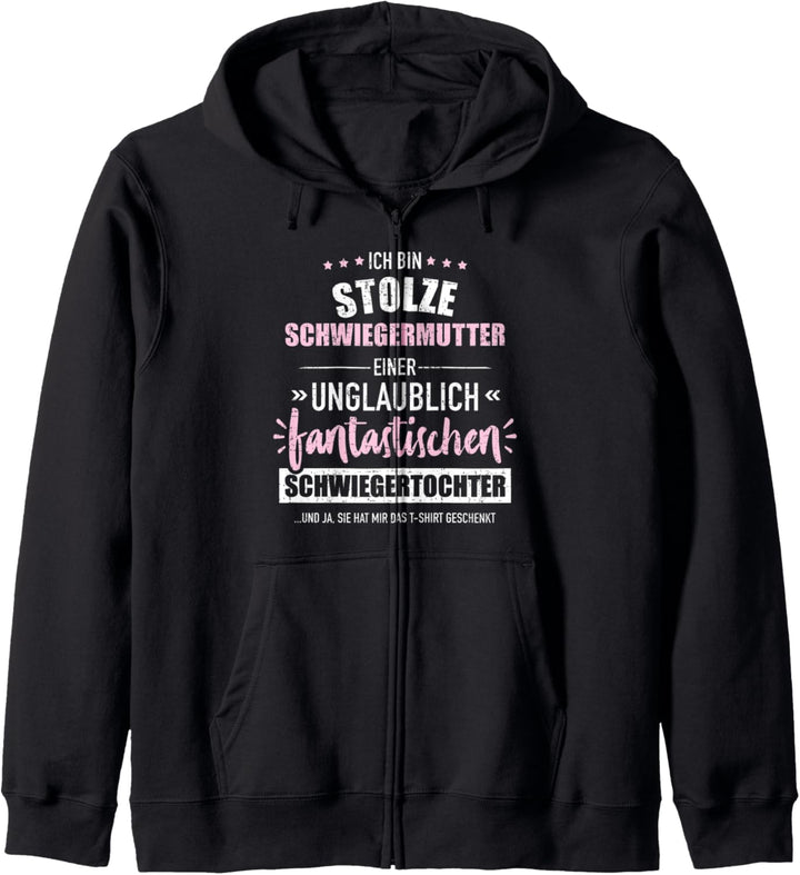 Stolze Schwiegermutter fantastische Schwiegertochter Kapuzenjacke