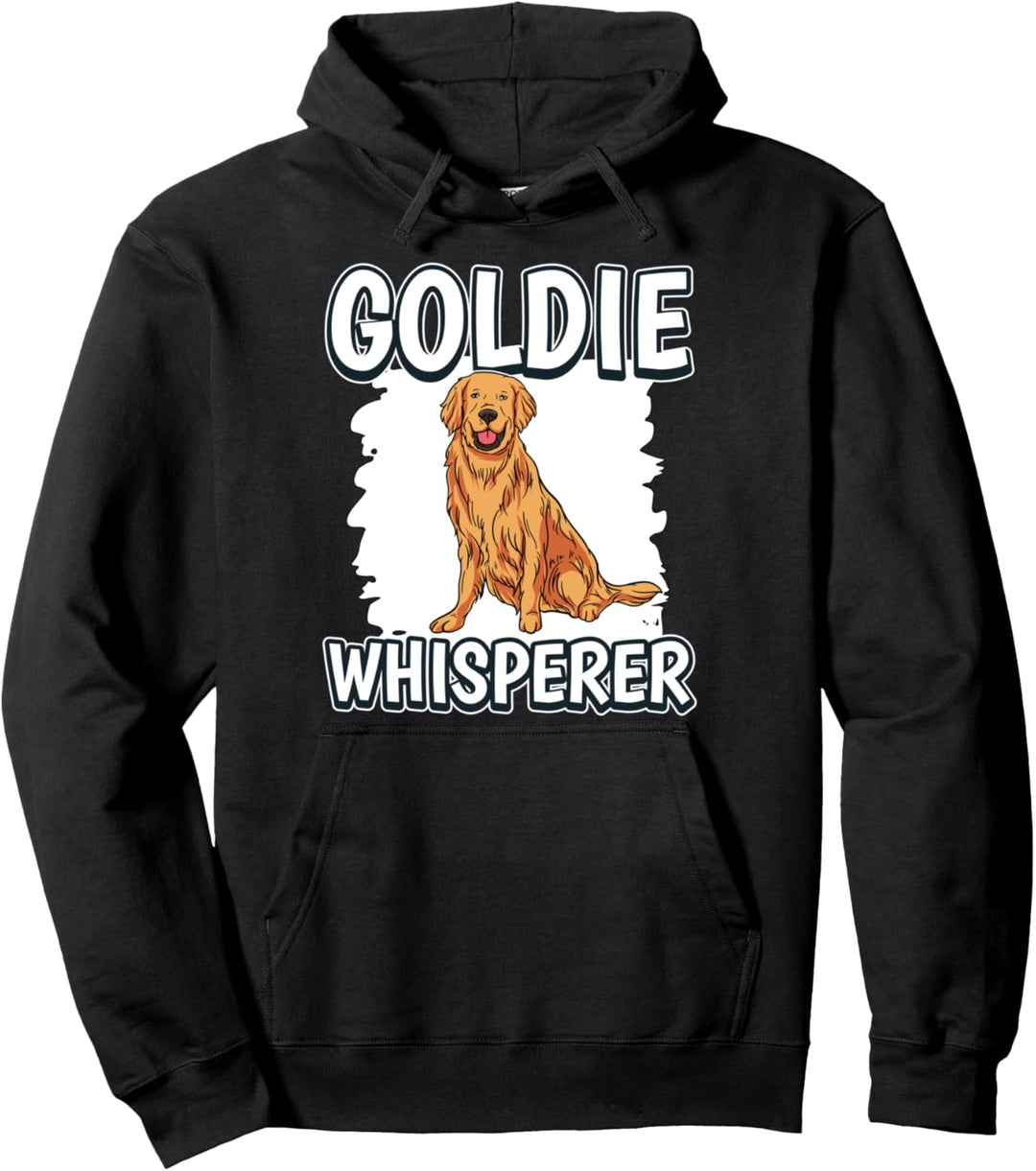 Goldie Whisperer Flüsterer Golden Retriever Pullover Hoodie