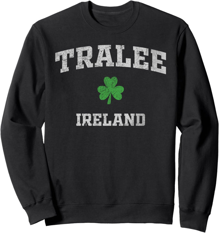 Tralee Ireland Sweatshirt