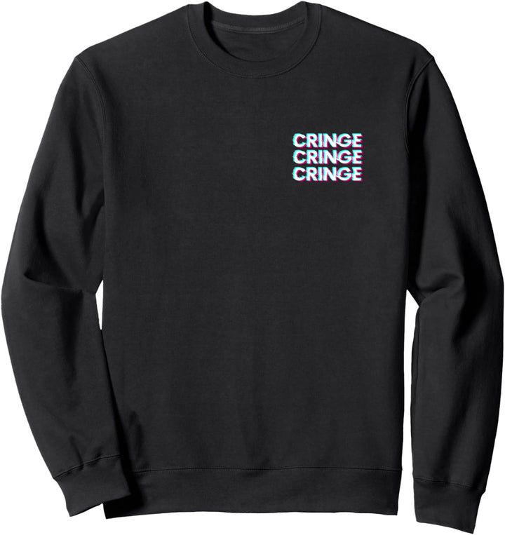 Cringe Sweatshirt