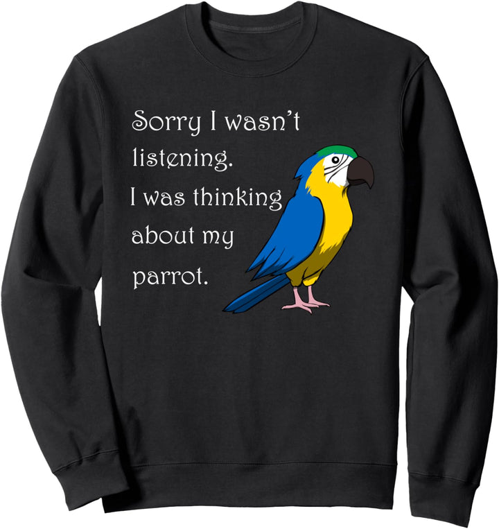 Mein Niedlicher Papagei Spruch Sittich Sweatshirt