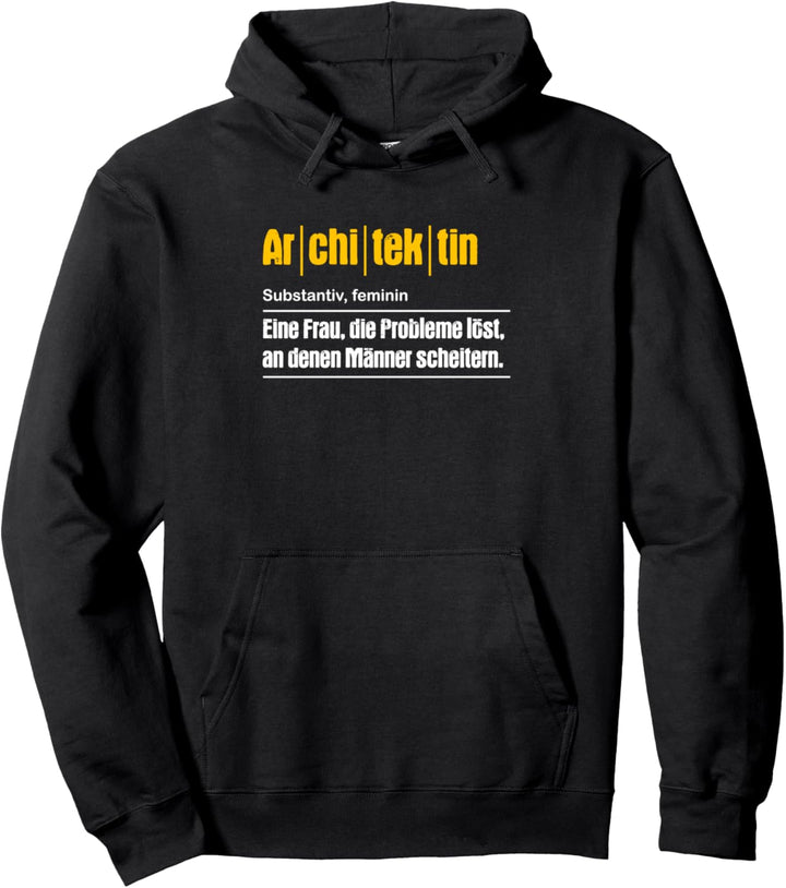 Architektin Architektur Studium Beruf Frau die Probleme löst Pullover Hoodie