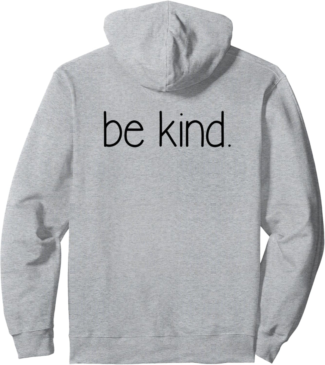 Inspirational Gifts - Be Kind - Positive Affirmation Smile Pullover Hoodie