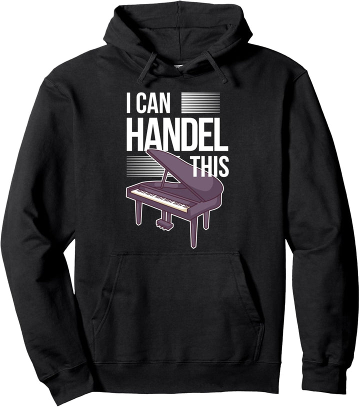 Klavierspieler Pianist Klavier Keyboard Flügel I Händel This Pullover Hoodie