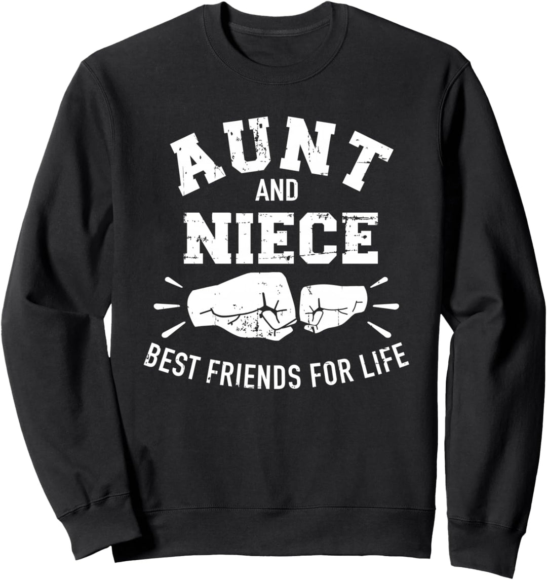 Tante und Nichte beste Freunde fürs Leben Sweatshirt