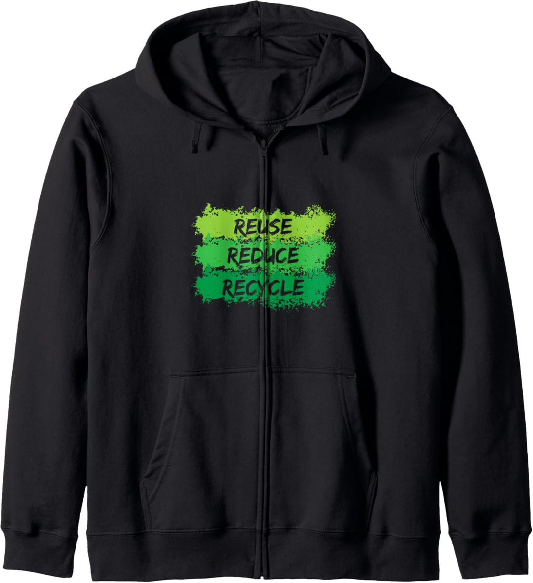 Wiederverwenden Reduzieren Recyceln Earth Day T Shirt Kapuzenjacke