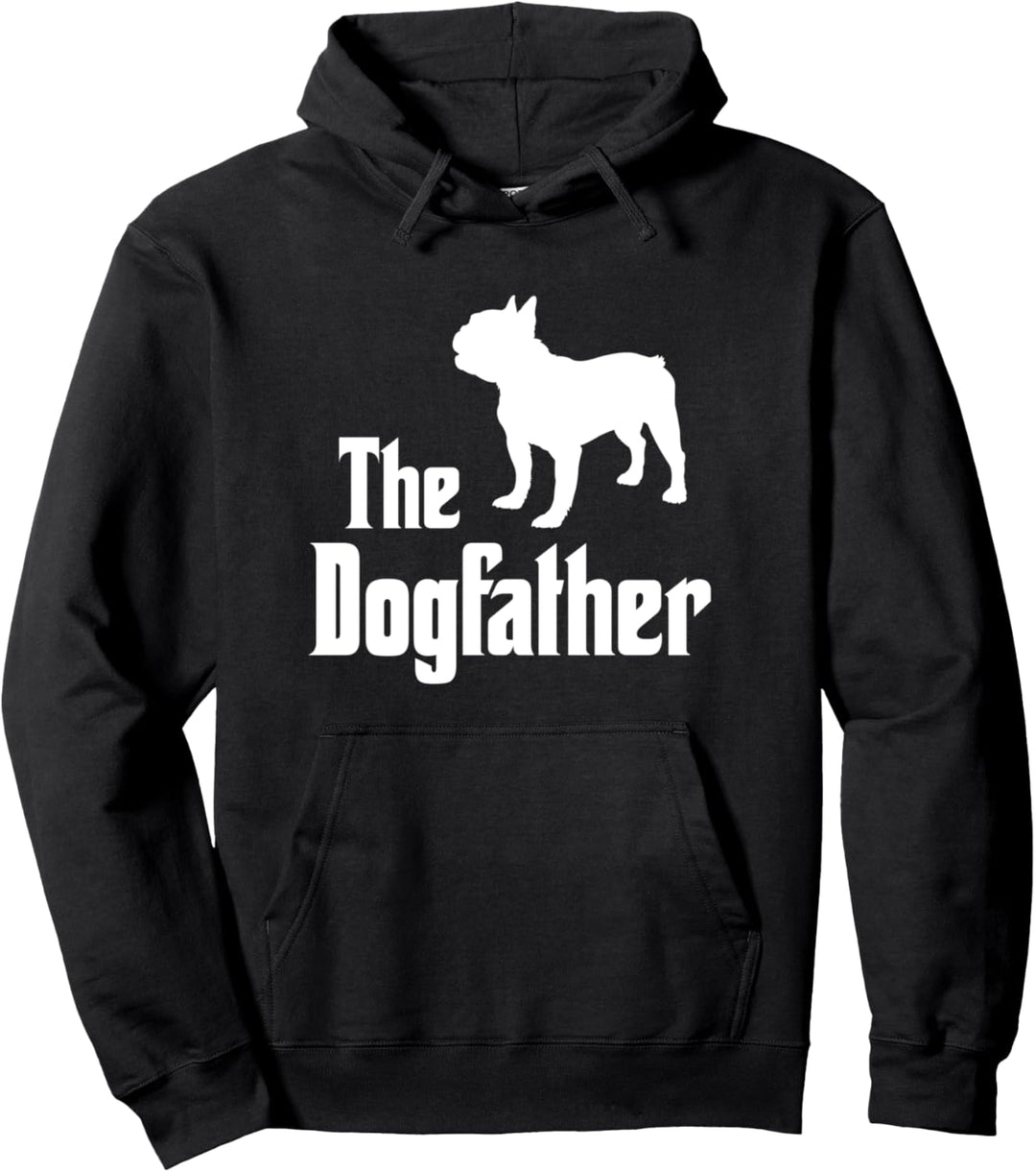 The Dogfather - Geschenk, lustiges Französische Bulldogge Pullover Hoodie