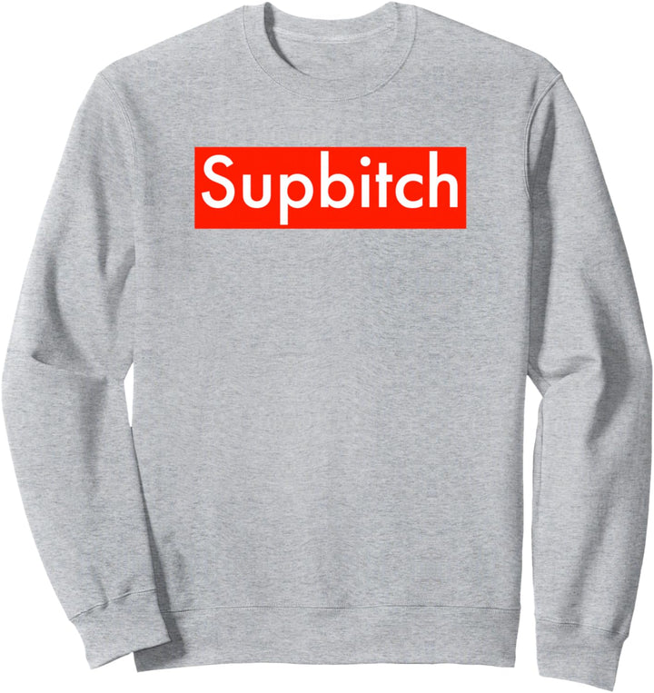 Supbitch | Supbitch Sweatshirt