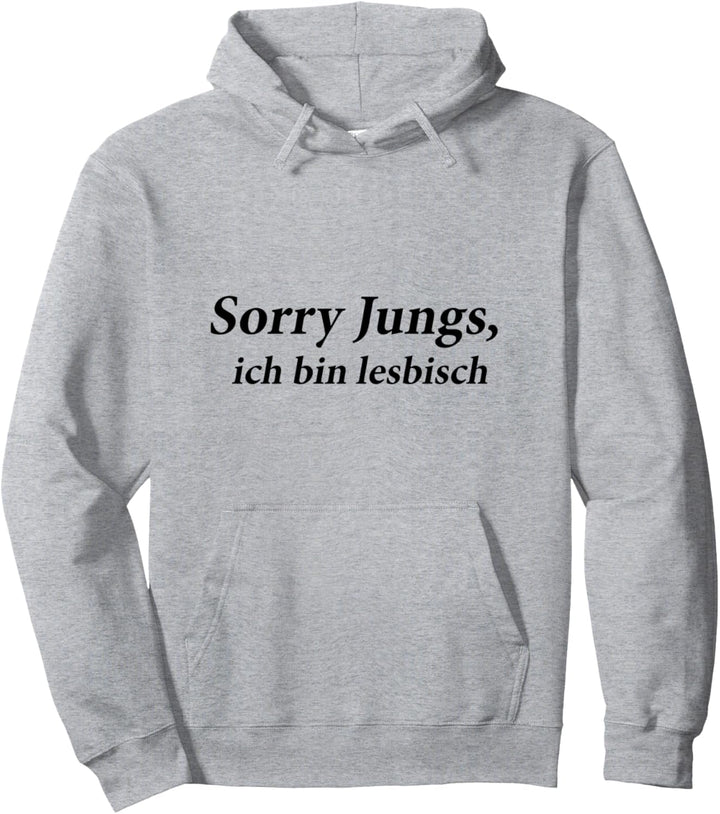 Sorry Jungs Ich Bin Lesbisch Lgbt-Q Stolzer Verbündeter Pullover Hoodie