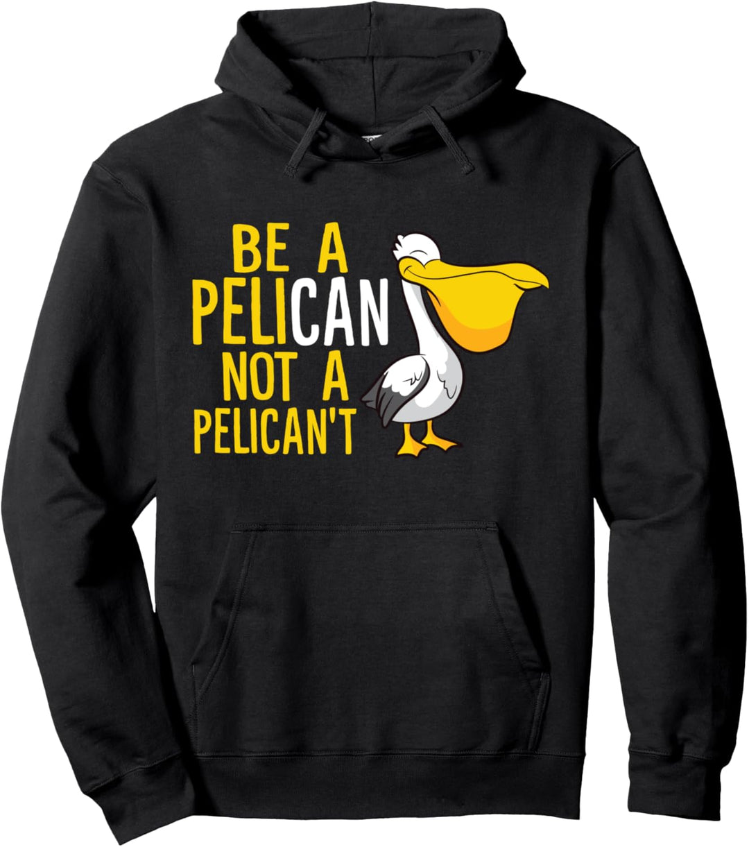 Sei Immer Du Selbt Ausser Du Kannst Ein Pelikan Sein Pelikan Pullover Hoodie
