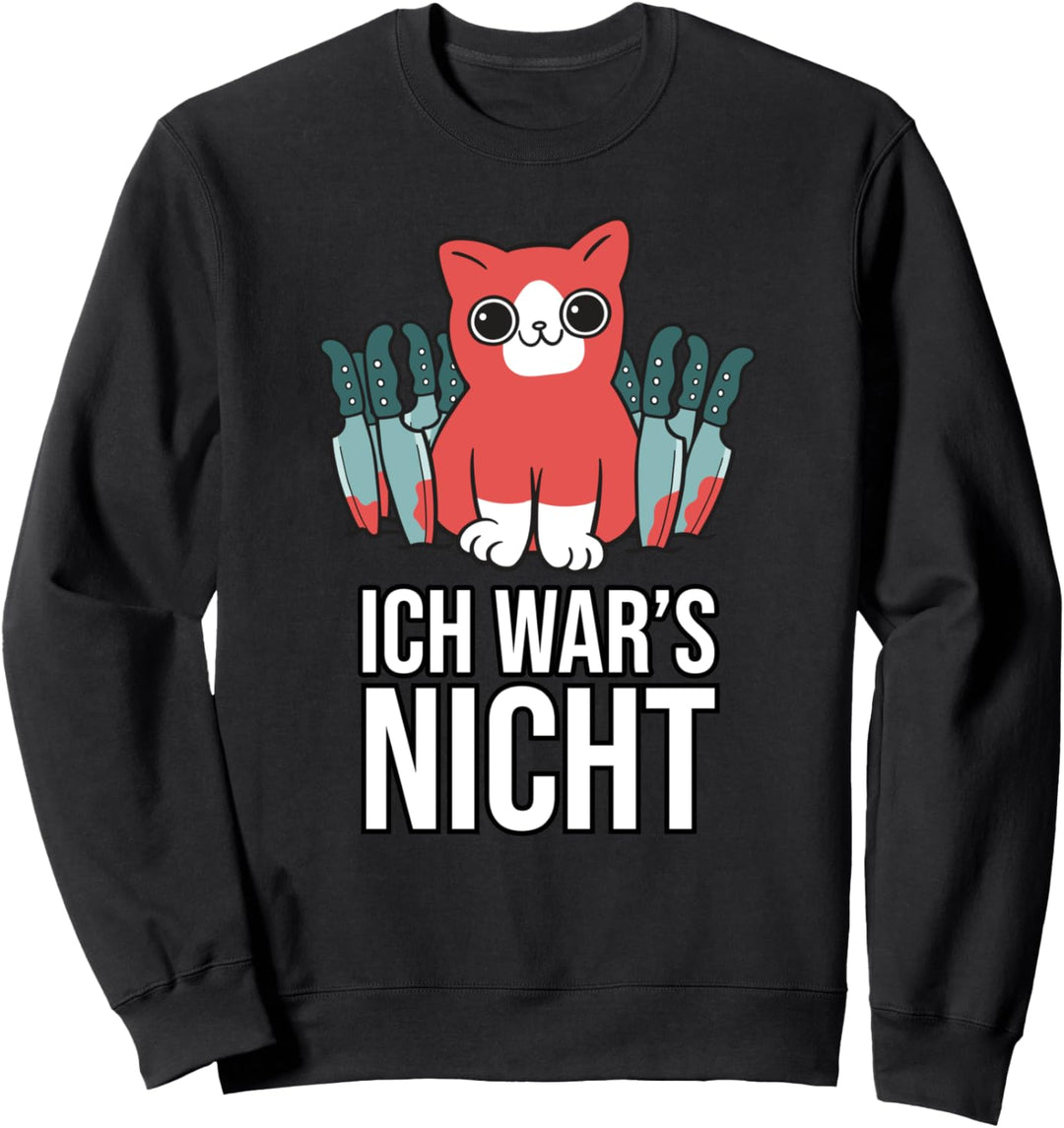 Ich wars nicht | Lustiger Spruch Katze Humor Sarkastisch Sweatshirt