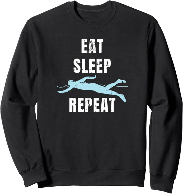 Eat Sleep Swim Repeat Schwimmer Schwimmtrainer Schwimmen Sweatshirt