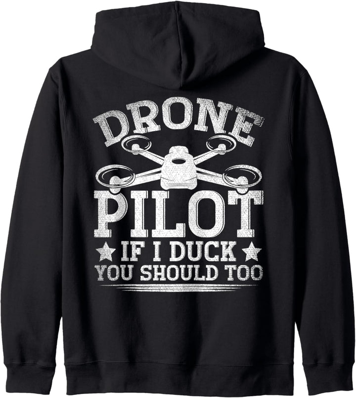 Drone Pilot If I Duck You Should Too Kapuzenjacke