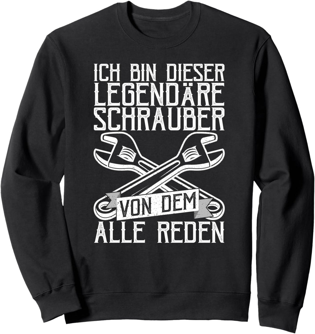 Ich bin dieser legendäre Schrauber Mechanikerin KFZ Car Sweatshirt