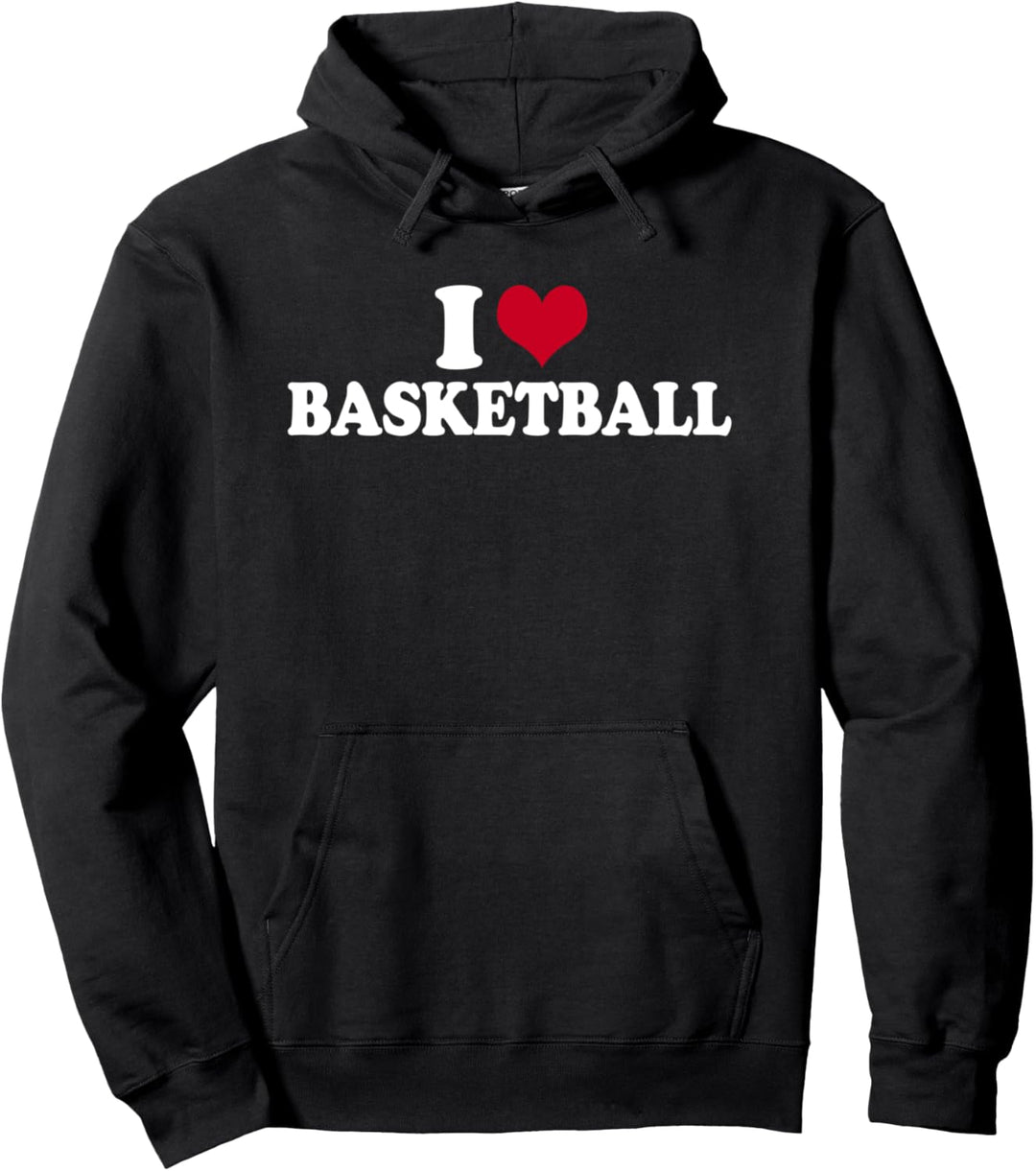 I Love Basketball Pullover Hoodie