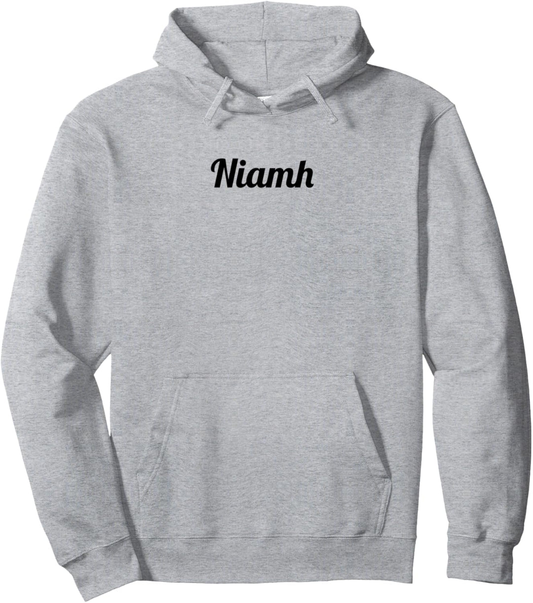 Top That Says the Name Niamh | Cute Women Girls - Graphic Pullover Hoodie