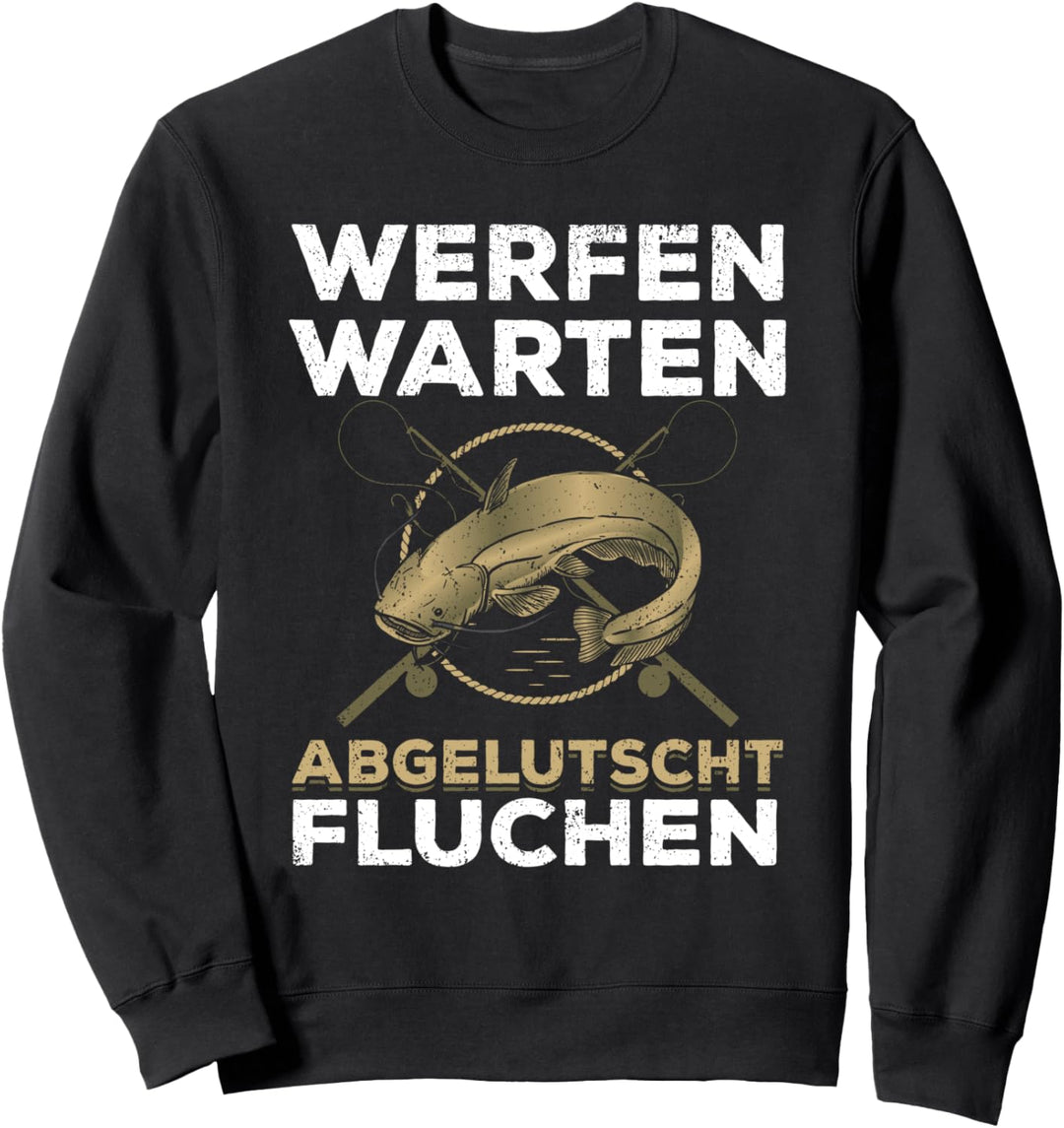 Werfen Warten Abgelutscht Fluchen, Angeln Herren Wels Sweatshirt